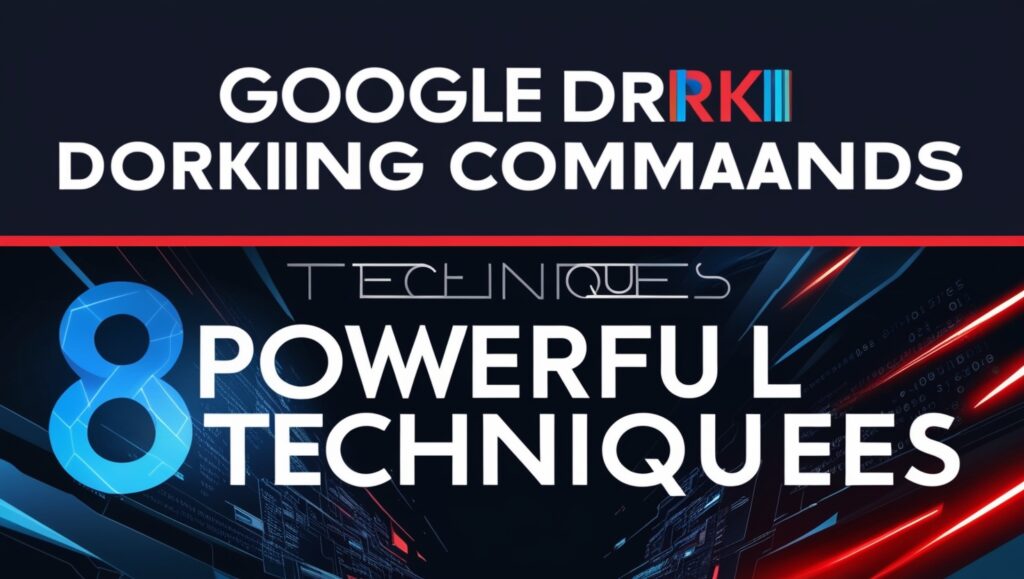 Google Dorking Commands