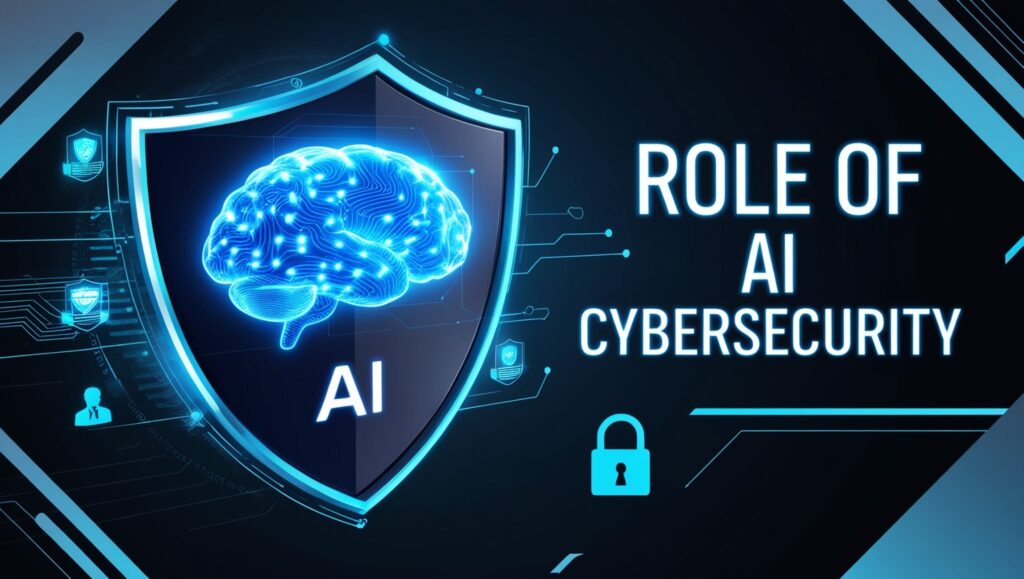 Role of AI in Cybersecurity