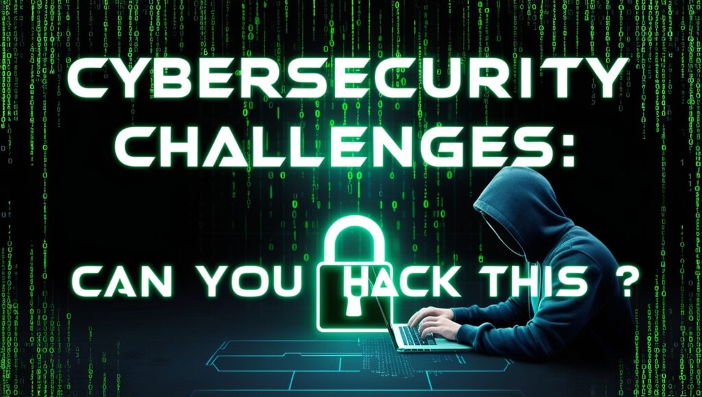 Cybersecurity Challenges: Can You Hack This